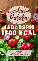 Jadłospis Kuchnia Polska 1800 kcal