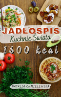 Jadłospis Kuchnie Świata 1600 kcal