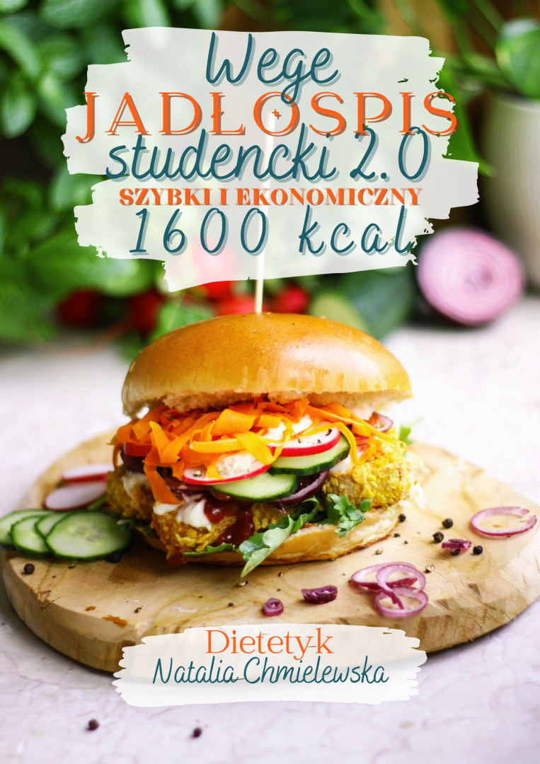 Wege jadłospis studencki 2.0 1600 kcal Wege jadłospis studencki 2.0 1600 kcal